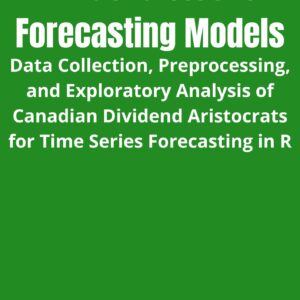 Preparing Data for Dividend Stocks Forecasting Models (Pre-Order)